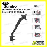 JUMBO Bracket Breket Monitor TV Jepit Meja Desk Mount 13-32 Inch MB-11